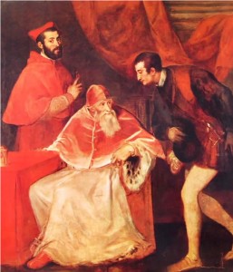 Ritratto di papa Paolo III con i nipoti Alessandro ed Ottavio Farnese, Galleria di Capodimonte a Napoli.